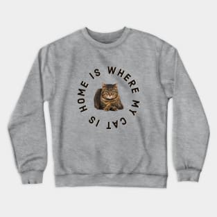 Home Is Where My Cat Is (Manx) Crewneck Sweatshirt